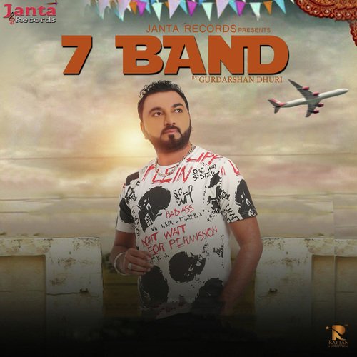 7 Band - Gurdarshan Dhuri