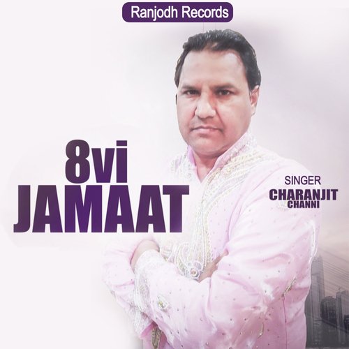 8vi Jamaat - Charanjit Channi