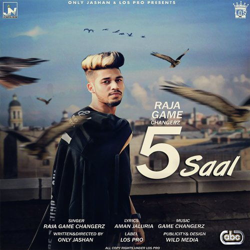 5 Saal - Raja Game Changerz