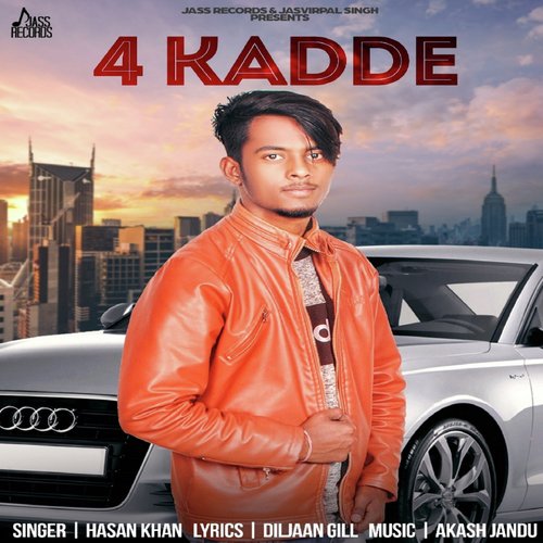 4 Kadde - Hasan Khan