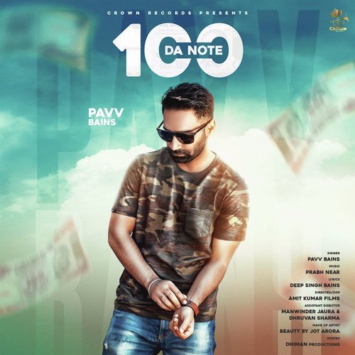 100 Da Note - Pavv Bains