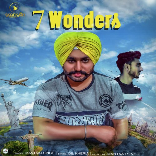 7 Wonders - Mantaaj Singh