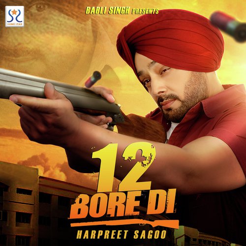 12 Bore Di - Harpreet Sagoo