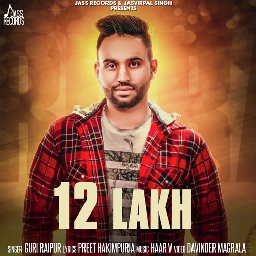 12 Lakh - Guri Raipur