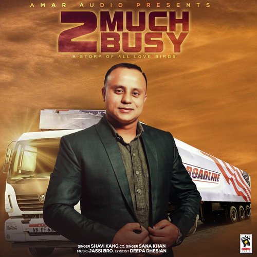 2 Much Busy - Shavi Kang, Sana Khan