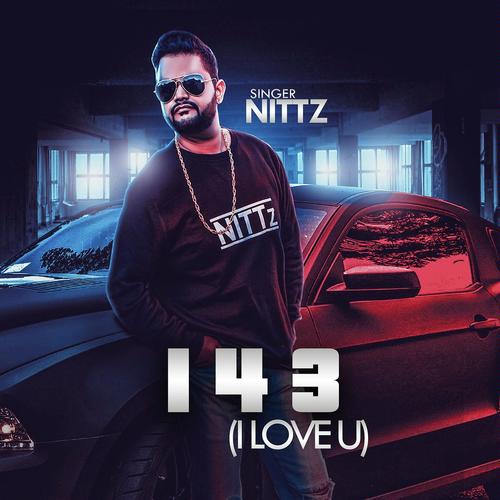 143 (I Love You) - Nittz