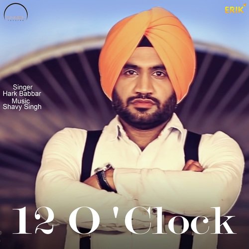 12 O Clock - Hark Babbar