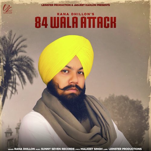 84 Wala Attack - Rana Dhillon