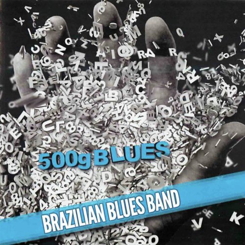 Antes Que o Padre Diga Amm - Brazilian Blues Band