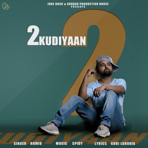 2 Kudiyaan - Romio