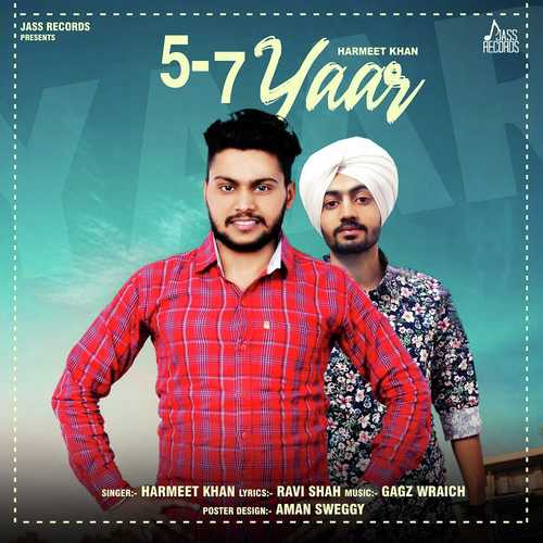 5 7 Yaar - Harmeet Khan