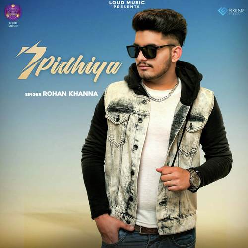 7 Pidhiya - Rohan Khanna
