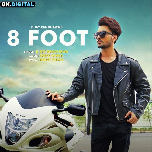 8 Foot - Jayy Randhawa