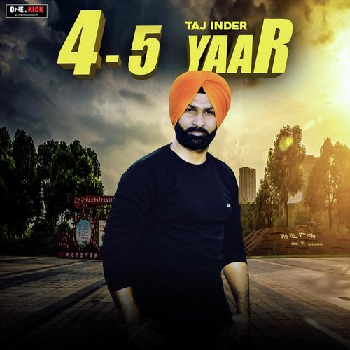 4 5 Yaar - Taj Inder
