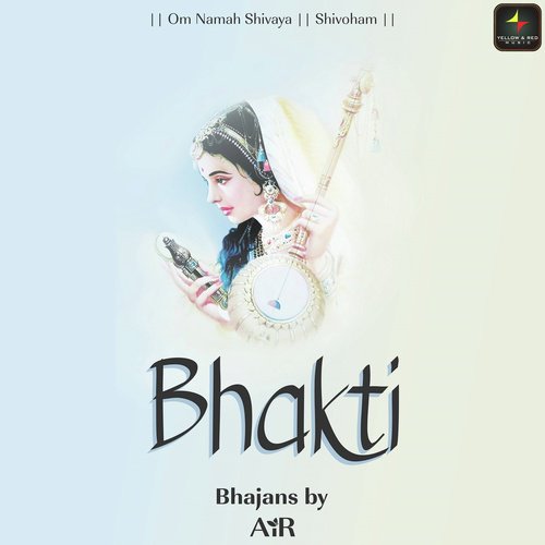Bhakti Hai Kya - Air