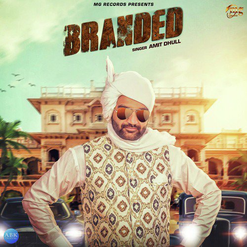 Branded - Amit Dhull