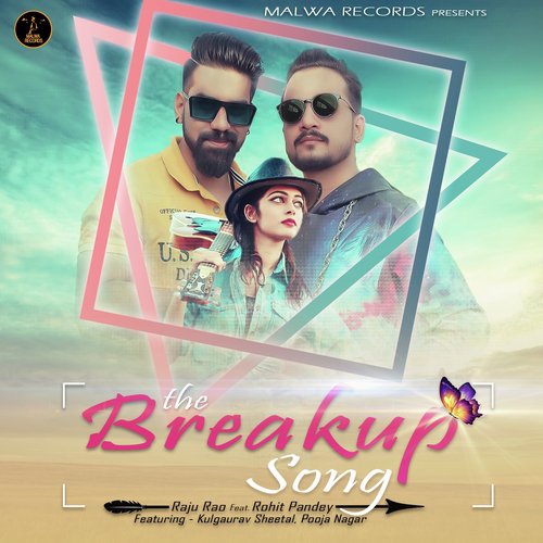 Breakup - Raju Rao, Rohit Pandey