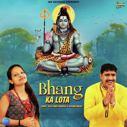 Bhang Ka Lota - Priyanka Malra, Vijay Pandit Bhardwaj