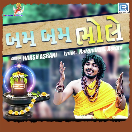 Bam Bam Bhole - Harsh Asrani