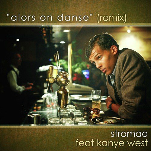 Alors On Danse - Stromae