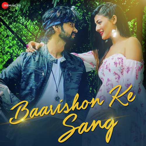 Baarishon Ke Sang - Rishabh Srivastava
