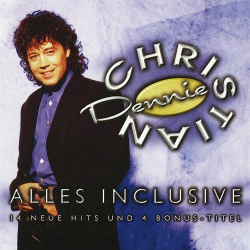 Alles Inclusive - Dennie Christian