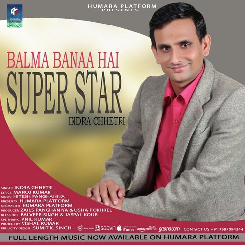 Balma Banaa Hai Super Star - Indra Chhetri