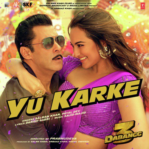 Yu Karke (From Dabangg 3) - Jubin Nautiyal, Tanishk Bagchi, Asees Kaur