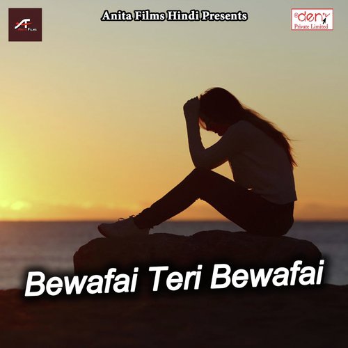 Bewafai Teri Bewafai - Various Artists