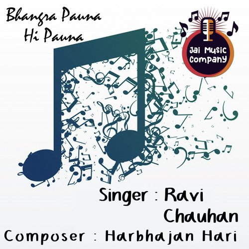 Bhangra Pauna Hi Pauna - Ravi Chouhan