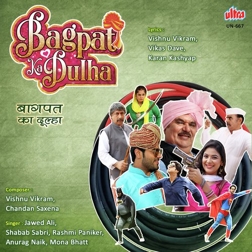 Bagpat Ka Dulha Hai Yeh - Vishnu Vikram, Chandan Saxena