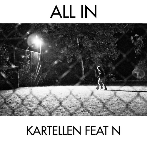 All In - Kartellen, N