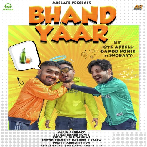Bhand Yaar - Aprell, Bambb Homie, Shobayy