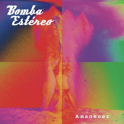 Fiesta - Bomba Estereo