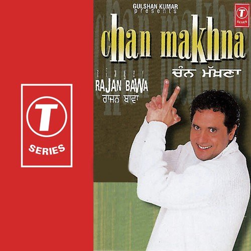 Chan Makhna - Rajan Bawa