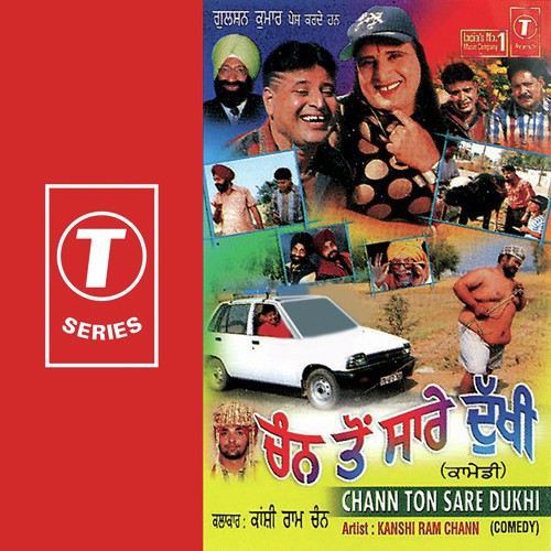 Chann Ton Sare Dukhi - Kashi Ram Chann, Bhushan Dua