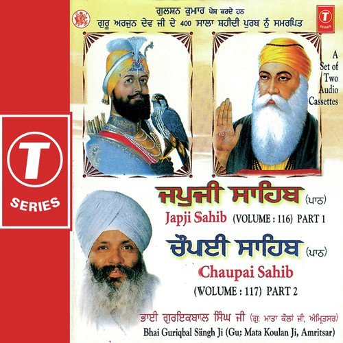 Chaupai Sahib - a titleSongs performed by Bhai Guriqbal Singh Ji-Gurmata Kola Ji Amritsar class hrefhttpswww.jiosaav