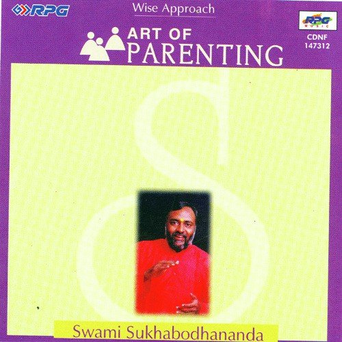 Art Of Parenting Part 1 Speech - Swami Sukhabodhananda