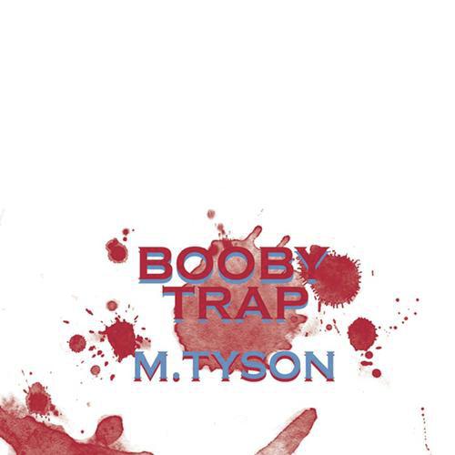 Booby Trap (Dubstep Version) - M.TySON