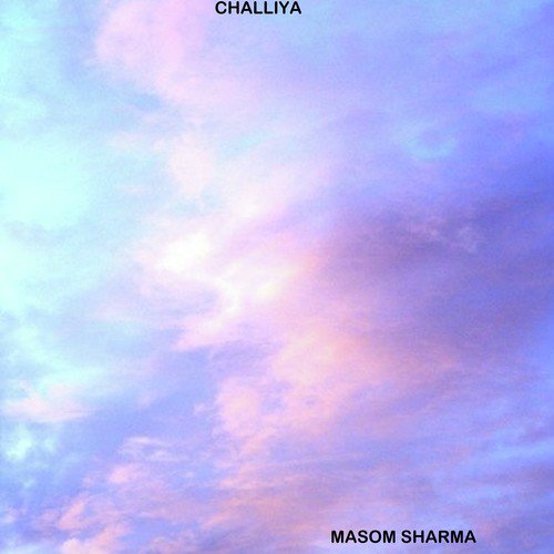 Challiya - Inder Sharma