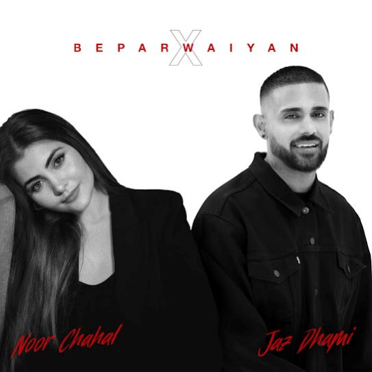 Beparwaiyan X - Jaz Dhami 