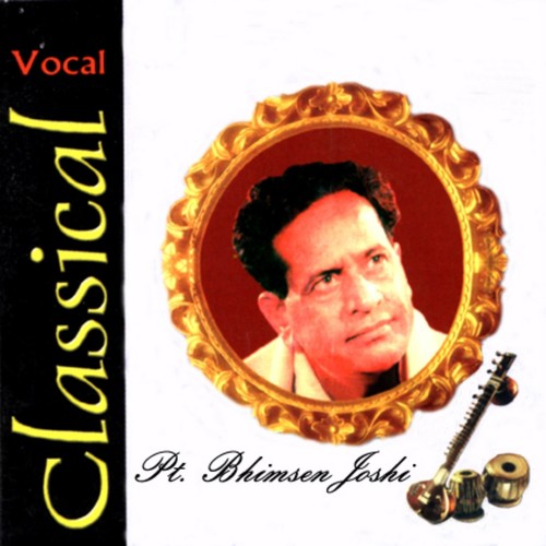 Raga Ramkali, Darbar Dhau, Pau Man Ki Murad, Sagari Rain Ke Jage Jage - Pandit Bhimsen Joshi