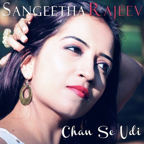 Chan Se Udi - Sangeetha Rajeev