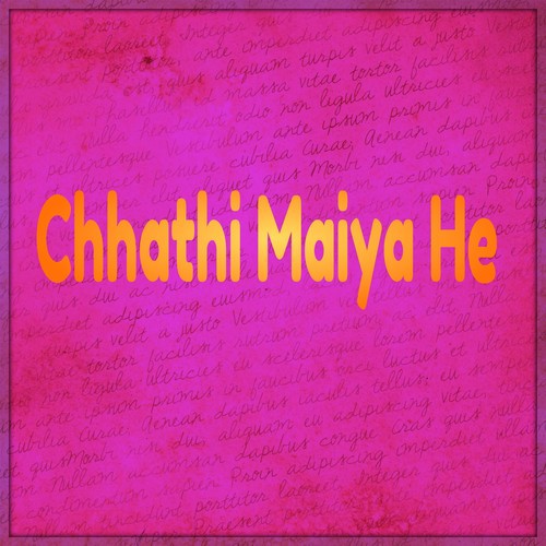 Chhathi Maiya He - Neha Pandey