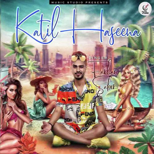 Katil Haseena - Millind Gaba, Ikka, Pallavi Gaba