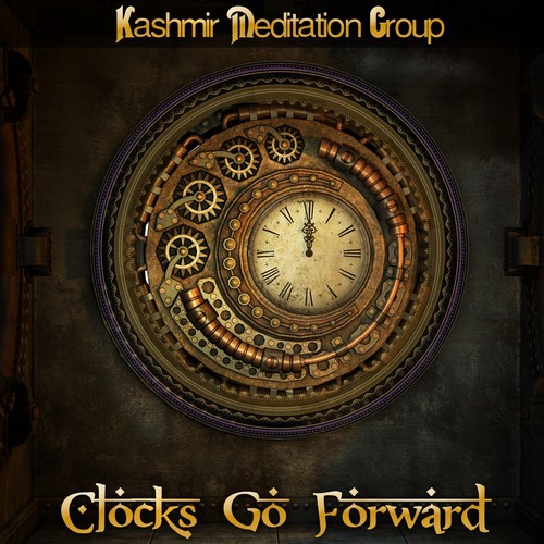 Clocks Go Forward - Kashmir Meditation Group, Indira Singh