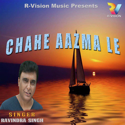 Pehli Pehli Mohabat Ka Yaaron - Ravindra Singh