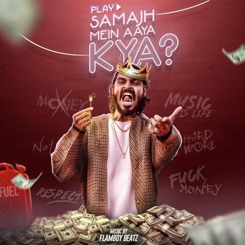 Emiway Samajh Mein Aaya Kya - Raja Kumari, DIVINE