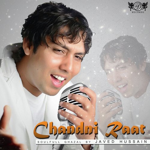 Chaandni Raat - Javed Hussain