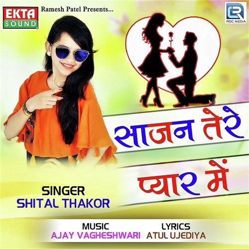 Sajan Tere Pyar Me - Nisha Barot